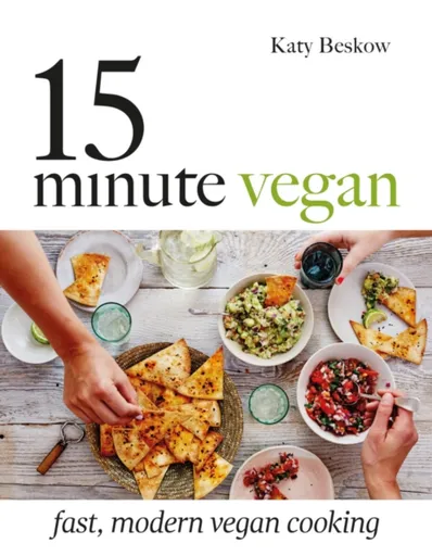 15-Minute Vegan - Katy Beskow