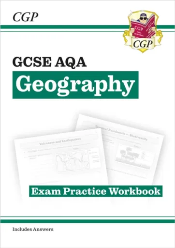 GCSE Geography AQA Exam Practice Workbook (includes answers) - CGP Books