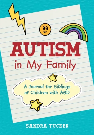 Autism in My Family - Sandra Tucker