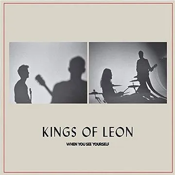 Kings Of Leon: When Yyou See Yourself (2x LP) - LP (0194397468717)