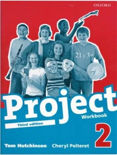 Project 2 Workbook, 3rd (International English Version) - Tom Hutchinson