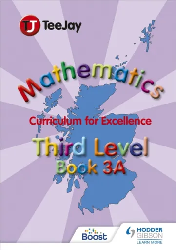 TeeJay Mathematics CfE Third Level Book 3A - Thomas Strang, James Cairns, James Geddes