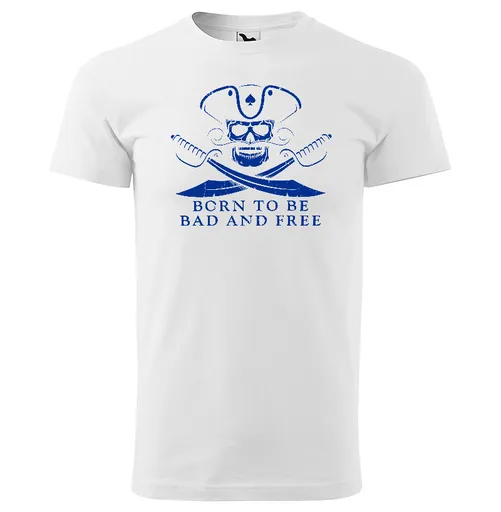 Tričko Born to be bad (Velikost: 2XL, Typ: pro muže, Barva trička: Bílá)