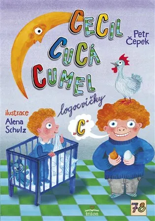 Cecil cucá cumel - Petr Čepek, Alena Schulz