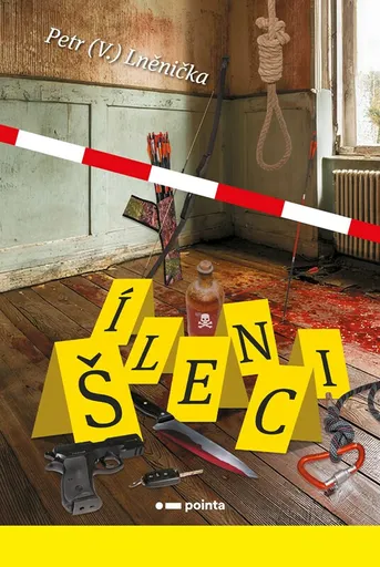 Šílenci - Petr (V.) Lněnička