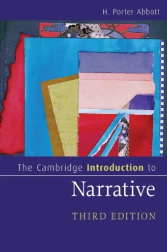 The Cambridge Introduction to Narrative - H. Porter Abbott