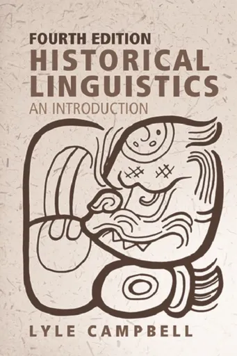 Historical Linguistics - Lyle  Campbell