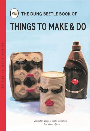 Things to Make and Do - Miriam Elia