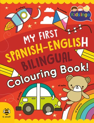 My First Spanish-English Bilingual Colouring Book - Sam Hutchinson