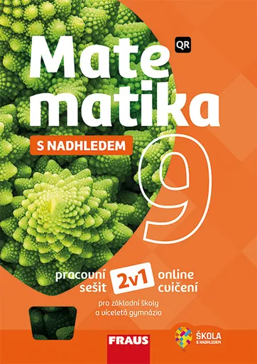 Matematika 9 s nadhledem pro ZŠ a víceletá gymnázia - Hybridní pracovní sešit 2v1 - Pavel Tlustý, Miroslava Huclová