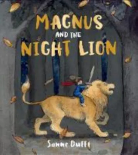 Magnus and the Night Lion - Sanne Dufft