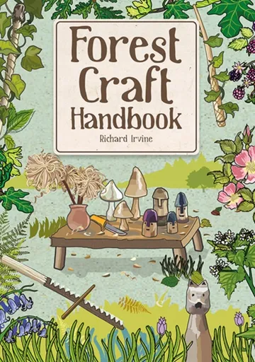 Forest Craft Handbook - Richard Irvine