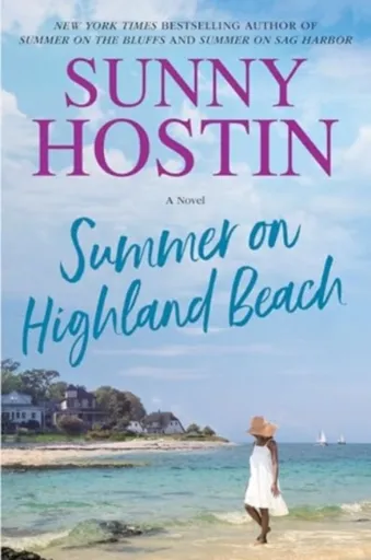 Summer on Highland Beach - Sunny Hostin