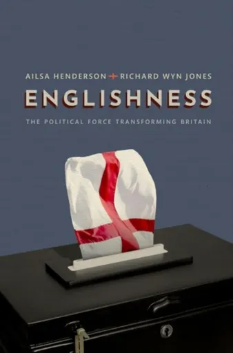 Englishness - Ailsa  Henderson, Richard  Wyn Jones
