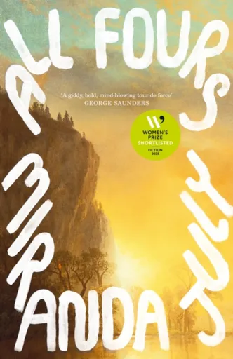 All Fours - Miranda July