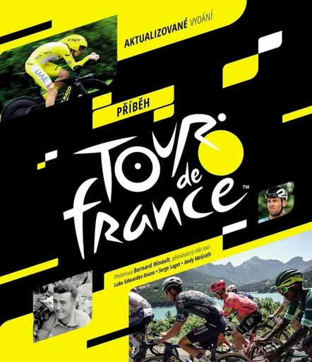 Příběh Tour de France - aktualizované vydání - Serge Laget, Luke Edwardes-Evans, Andy McGrath