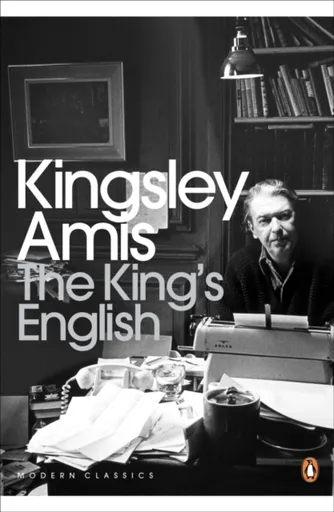The King's English - Amis Kingsley