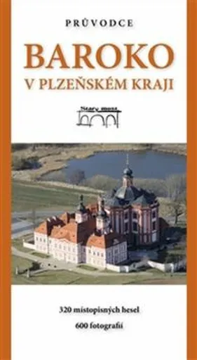 Baroko v Plzeňském kraji - Karel Foud, Zdeňka Řezníčková, Sankot Jiří, Vladimír Červenka, Jiří Fák, Petra Holá, Marie Válová