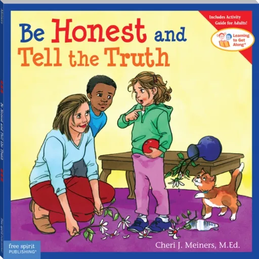 Be Honest and Tell the Truth - Cheri J. Meiners
