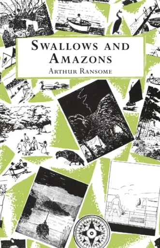 Swallows And Amazons - Arthur Ransome