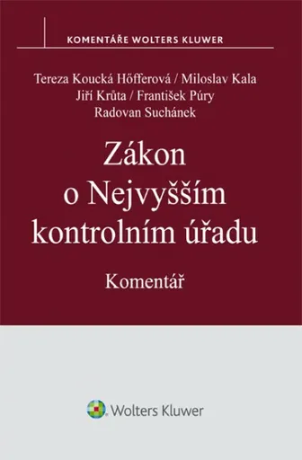 Zákon o Nejvyšším kontrolním úřadu - Miloslav Kala, Tereza Koucká Höfferová, Jiří Krůta