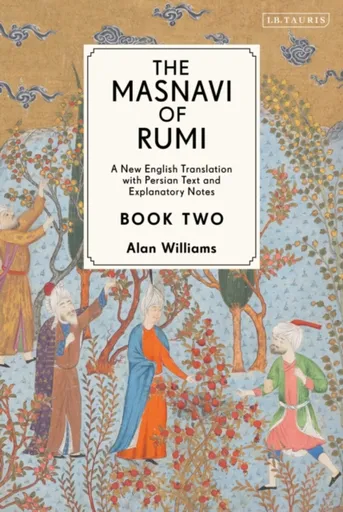 The Masnavi of Rumi, Book Two - Jalaloddin Rumi