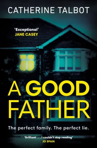 A Good Father - Catherine Talbot