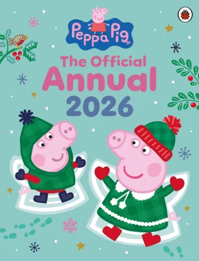 Peppa Pig: The Official Annual 2026 - Peppa Pig