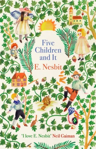 Five Children and It - Edith Nesbitová