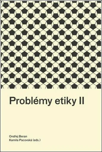 Problémy etiky II - Ondřej Beran, Kamila Pacovská