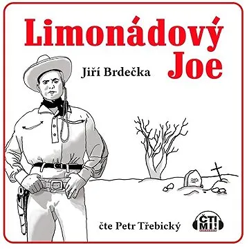 Limonádový Joe ()