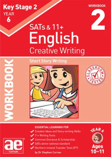 KS2 Creative Writing Year 6 Workbook 2 - Dr Stephen C Curran