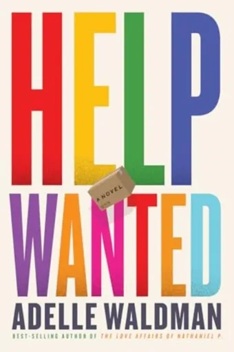 Help Wanted - Adelle Waldman