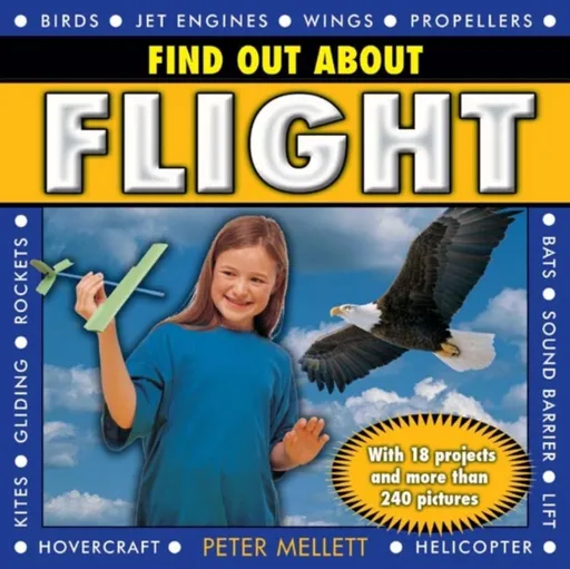 Find Out About Flight - Peter Mellet