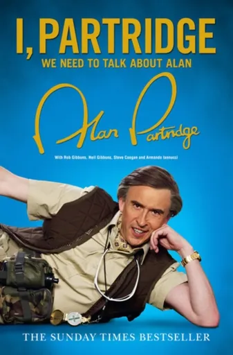 I, Partridge: We Need To Talk About Alan - Partridge Alan