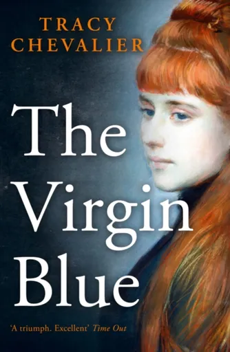The Virgin Blue - Chevalier Tracy