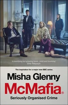 McMafia - Misha Glenny