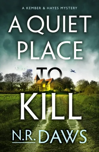 A Quiet Place to Kill - N. R. Daws