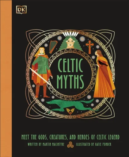 Celtic Myths - Martin Macintyre