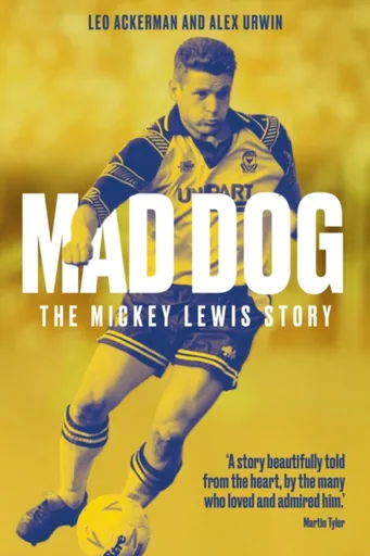 Mad Dog - Alex Urwin, Leo Ackerman