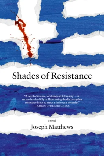 Shades Of Resistance - Joseph Matthews