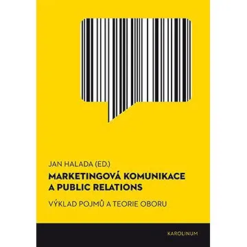 Marketingová komunikace a public relations (9788024631240)