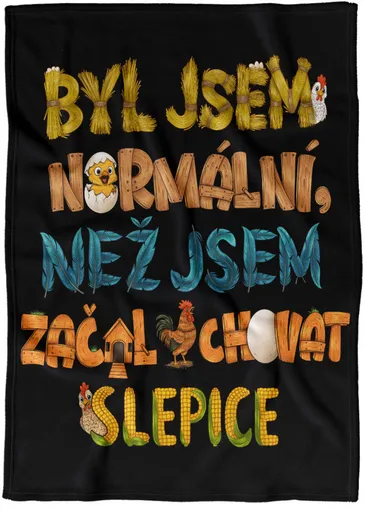 Deka Býval jsem normální – slepice (Podšití beránkem: NE)