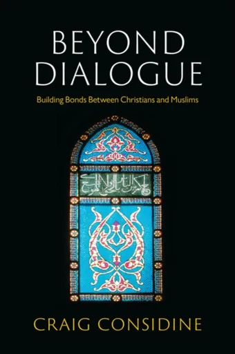 Beyond Dialogue - Craig Considine