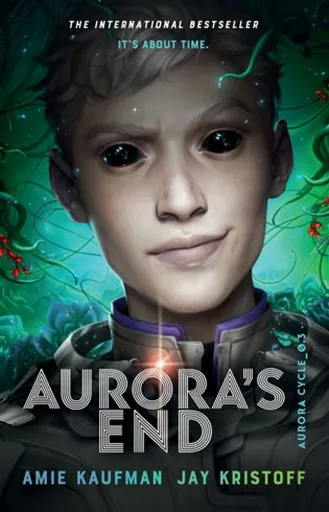 Aurora's End - Amie Kaufmanová, Jay Kristoff