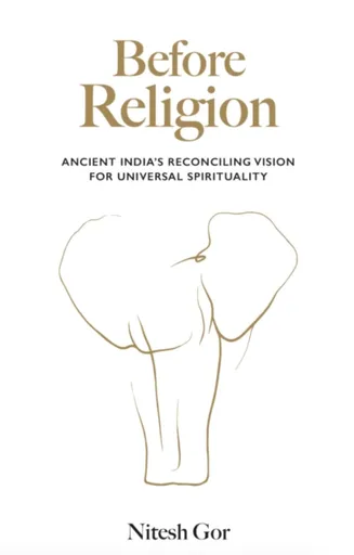 Before Religion - Nitesh Gor