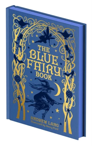 The Blue Fairy Book - Lang Andrew, Leanora Blanche Alleyne Lang