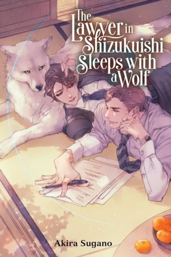 The Lawyer in Shizukuishi Sleeps with a Wolf - Yui Kajita, Akira Sugano
