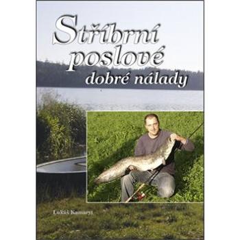 Stříbrní poslové dobré nálady (978-80-7268-866-1)