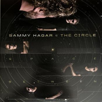 Sammy Hagar & The Circle - Space Between (LP)